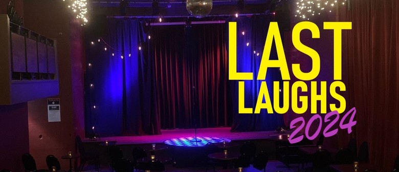 Last Laughs 2024 : Comedy Showcase