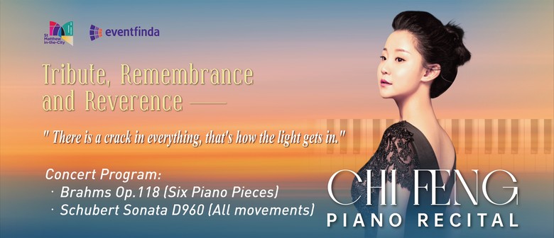 Tribute, Remembrance, and Reverence - Chi Feng Piano Recital