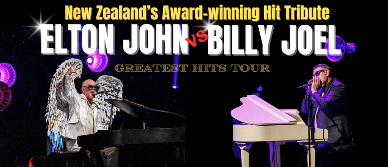 Elton John vs Billy Joel *NZ Tribute* Christchurch