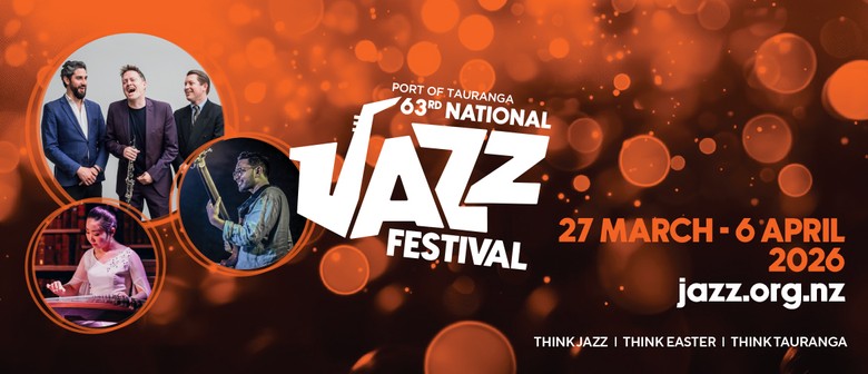 Port of Tauranga 63rd National Jazz Festival