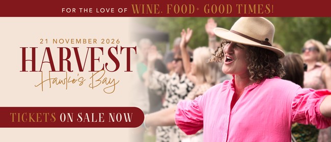 HARVEST Hawke's Bay Food & Wine&nbsp;Festival