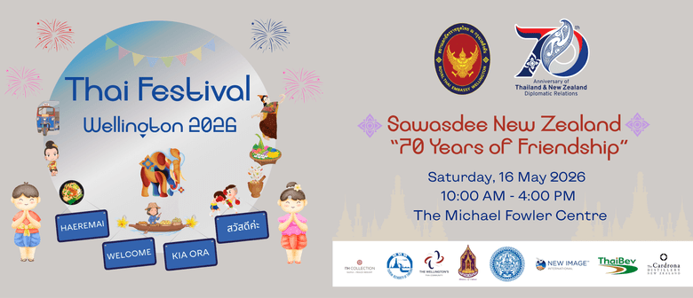 Thai Festival: Sawasdee New Zealand, 70 Years of Friendship