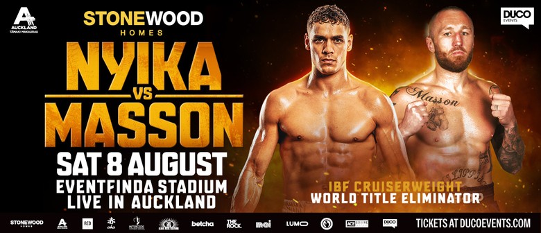 Stonewood Homes presents David Nyika vs Floyd Masson