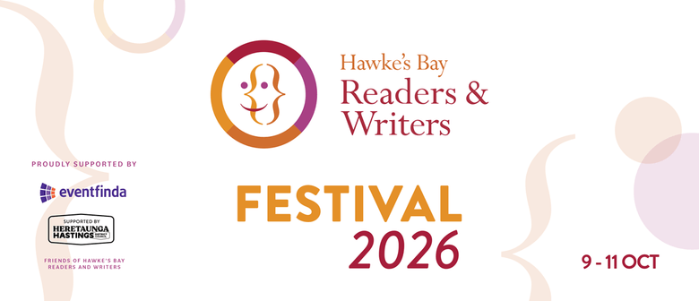 Hawke's Bay Readers & Writers Festival&nbsp;2026