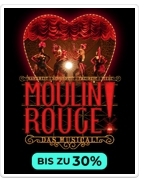 Moulin Rouge! Das Musical