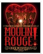 Moulin Rouge! Das Musical