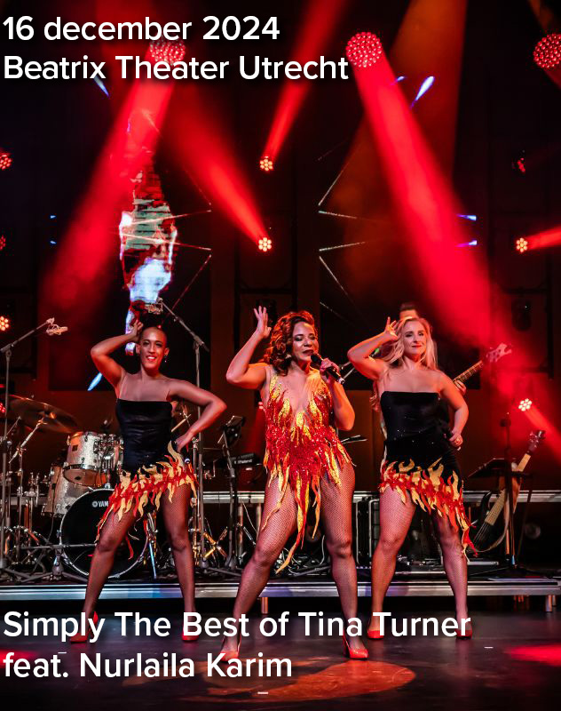 Boek nu tickets voor Simply The Best of Tina Turner - feit. Nurlaila Karim