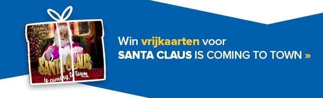 Doe mee en win 4 kaarten voor Santa Claus is Coming to Town