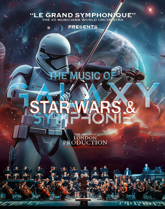 Boek nu tickets voor  The Music of Star Wars & The Galaxy Symphony