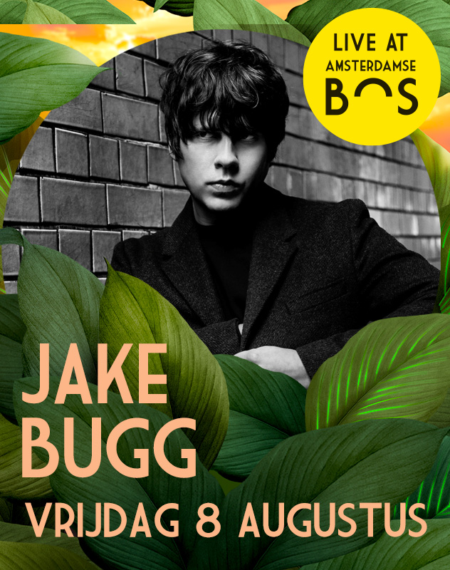 Boek nu tickets voor Jake Bugg - Live At Amsterdamse Bos