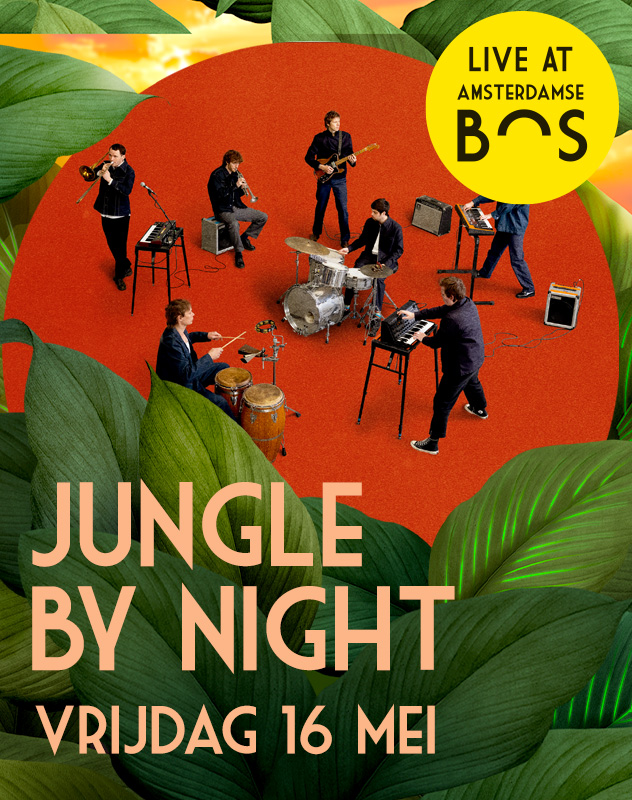 Boek nu tickets voor Jungle By Night - Live At Amsterdamse Bos