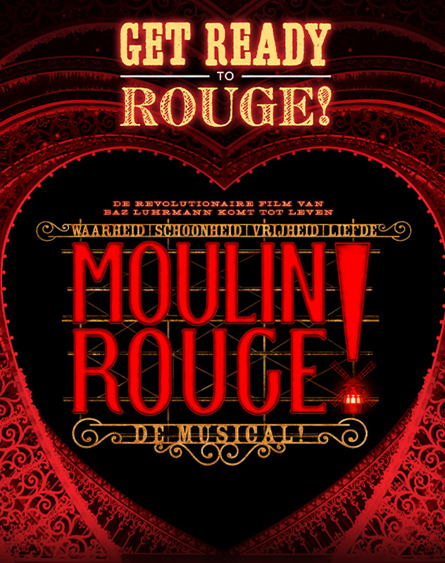 Boek nu tickets voor Moulin Rouge! de Musical