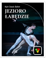 „Jezioro Łabędzie” - Kyiv Classic Ballet