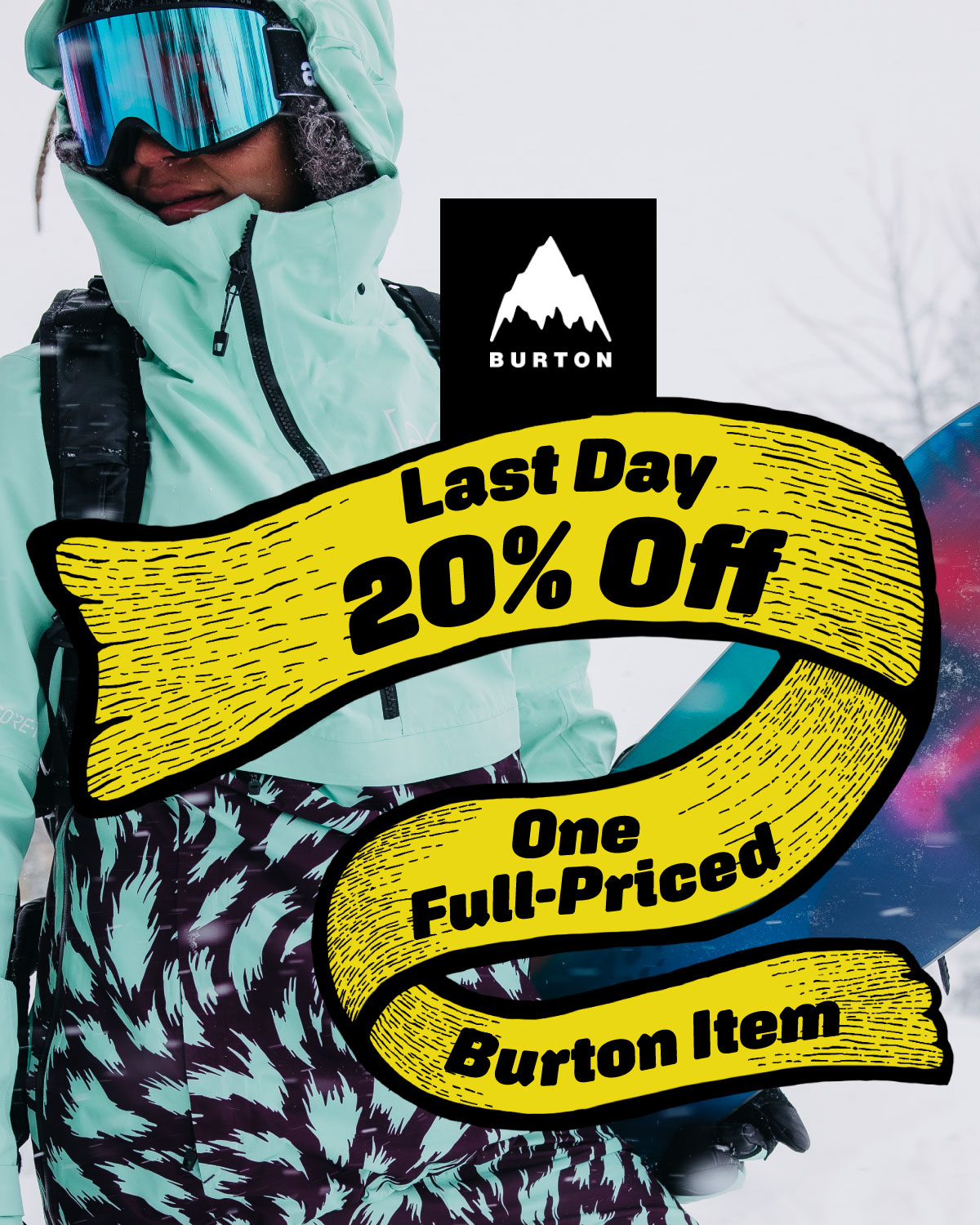 Burton Last Day 20% Off One Full-Priced Burton Item