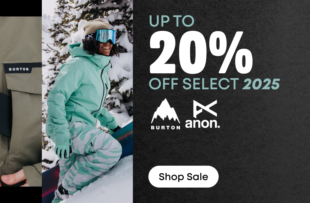 Up to 25% Off select 2025 Burton and Anon