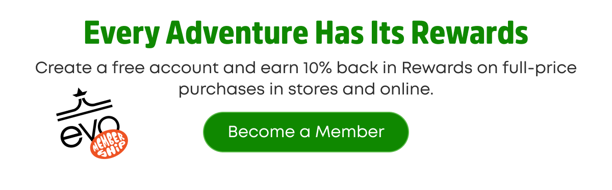 evo Membership - Become a member and start saving now