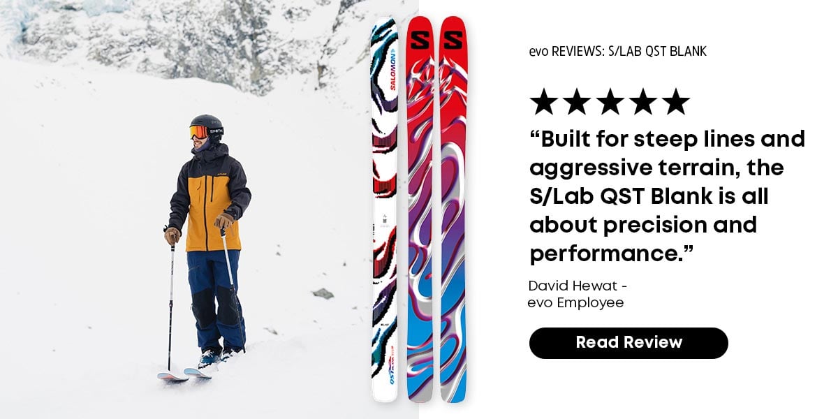 evo Reviews: S/LAB QST Blank Skis