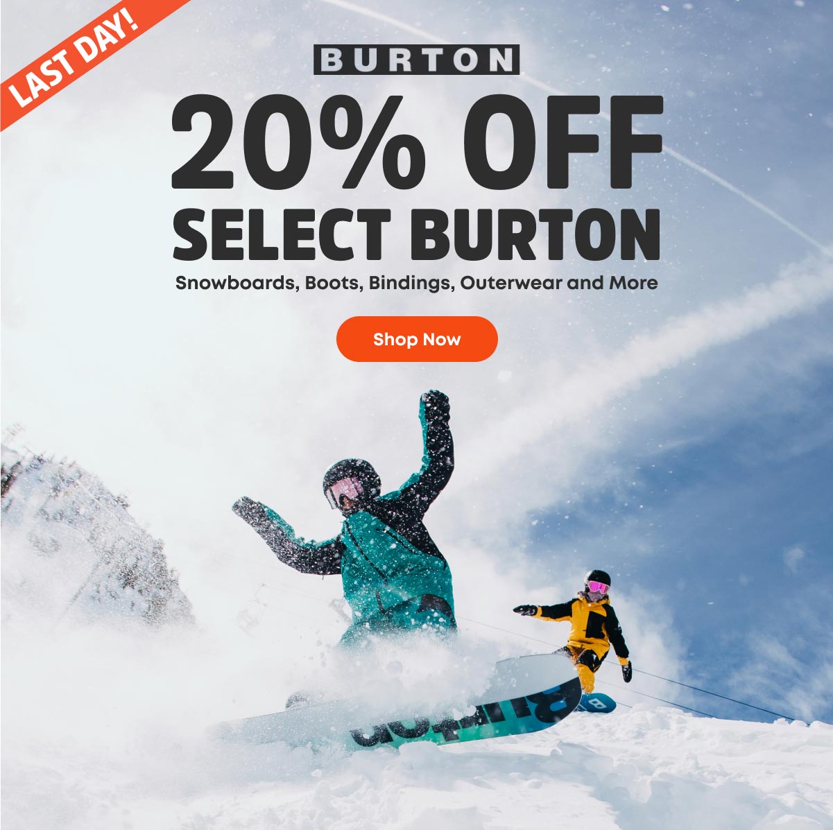 20% off Select Burton Snowboards, Boots, Bindings, Outerwear and More