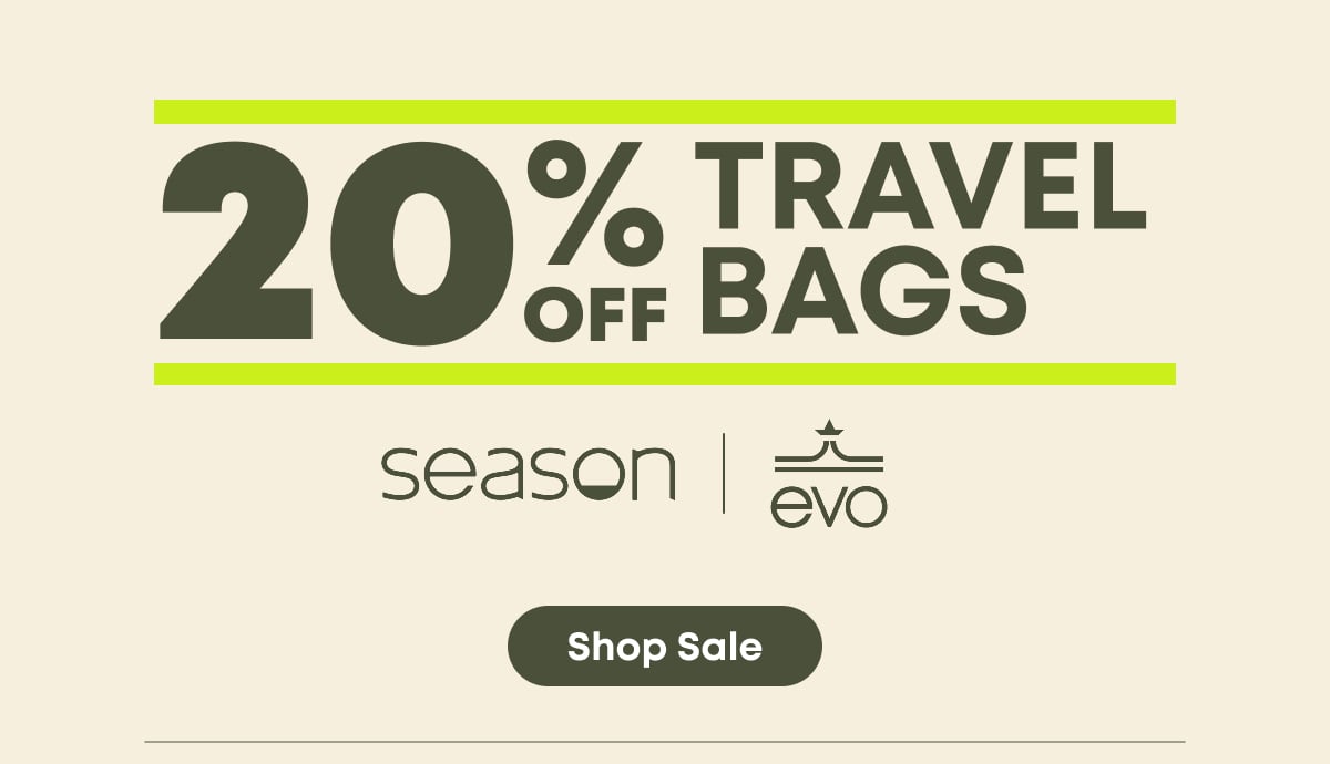 20% Off Travel Bags from Season and evo. Shop Sale.