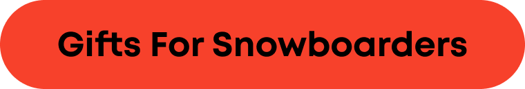 Gifts For Snowboarders