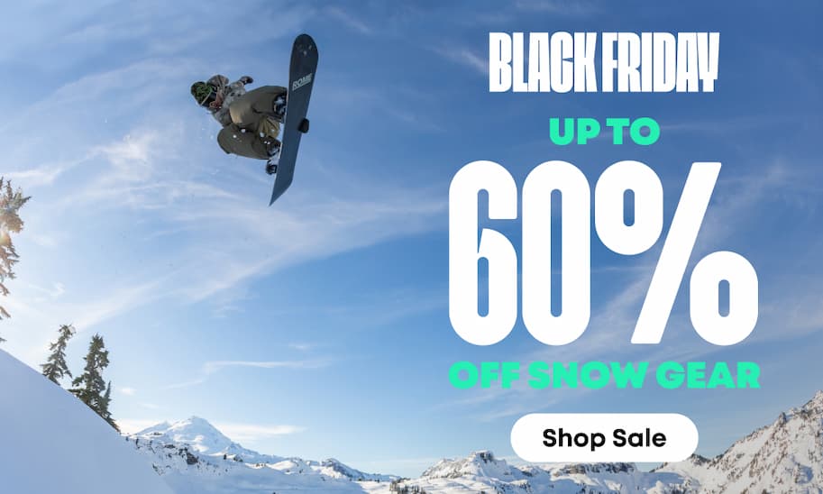 Black Friday up to 60% Off Snow Gear