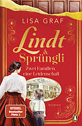 Lindt & Sprüngli (Lindt & Sprüngli Saga 1)