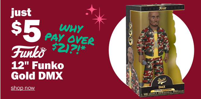 just $5: Funko 12 inch gold DMX