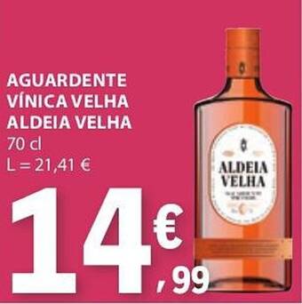 Aguardente vínica velha aldeia velha