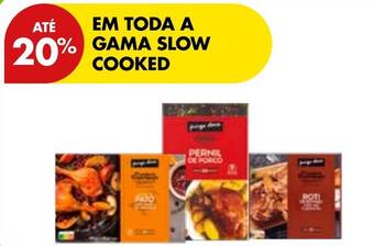 Em toda a  gama slow cooked