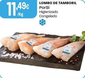 Lombo de tamboril porsi