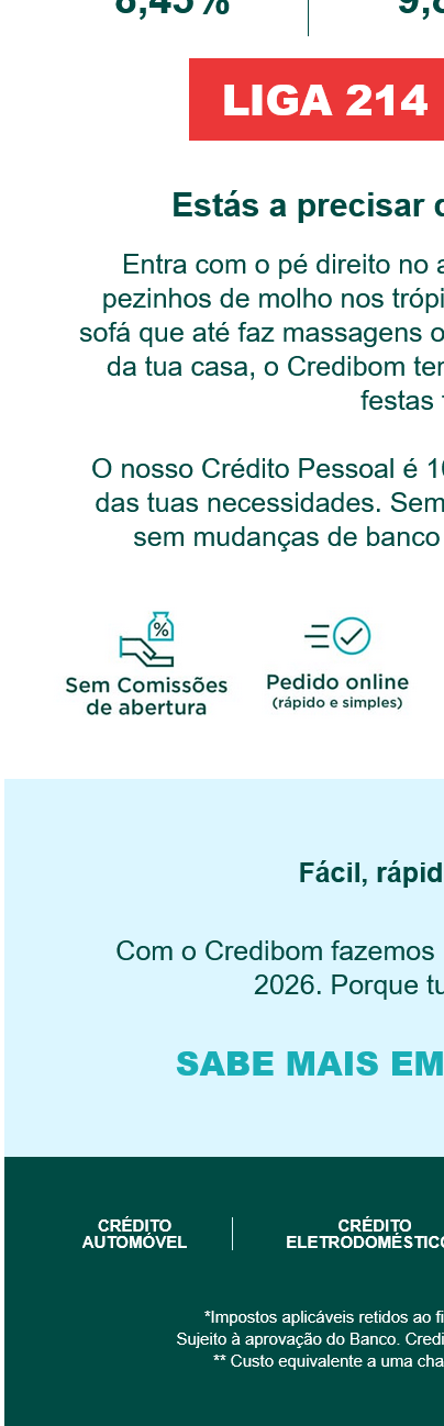 Prazos, taxas e mensalidades fixas.