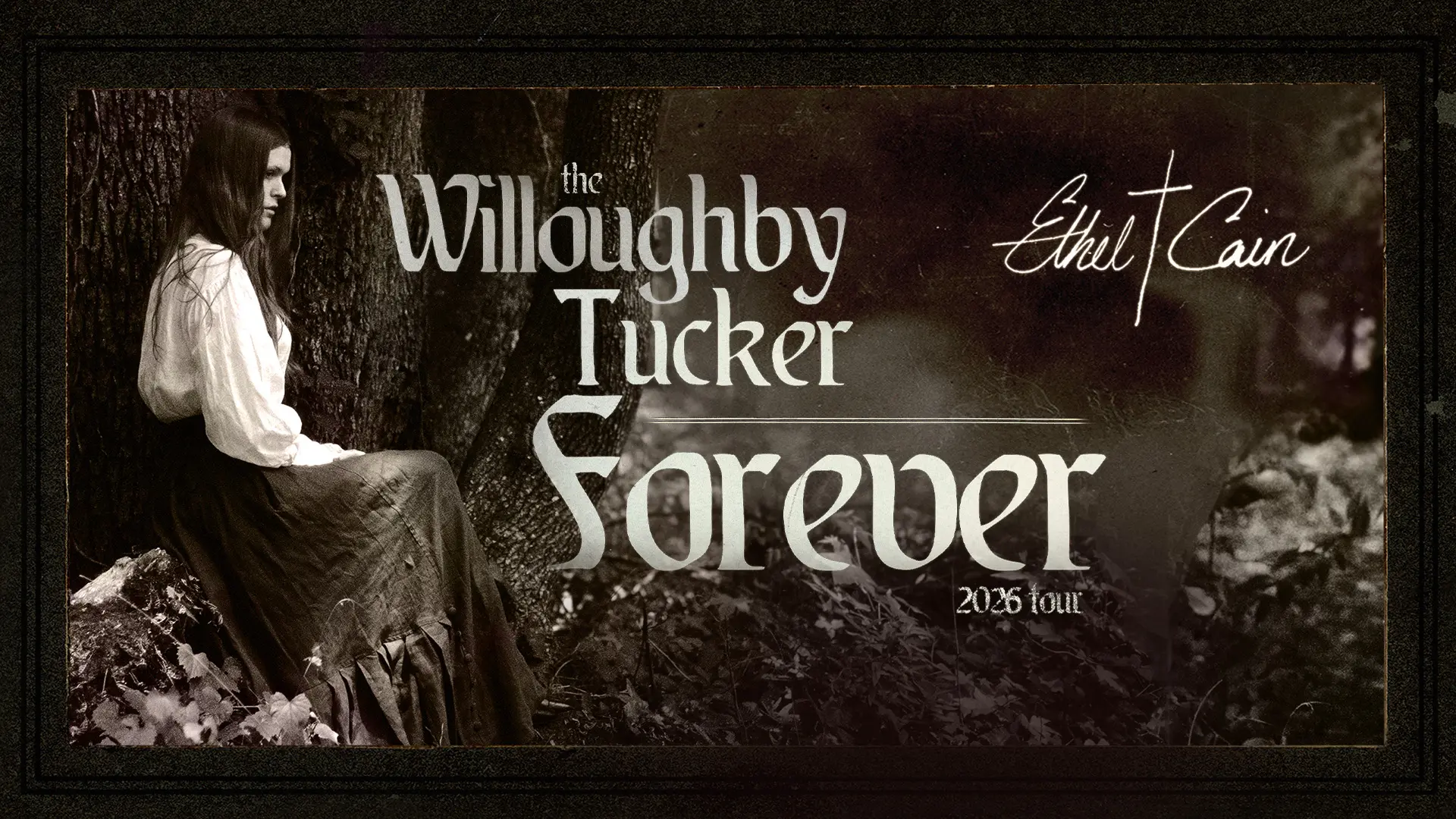 Ethel Cain The Willoughby Tucker Forever Tour