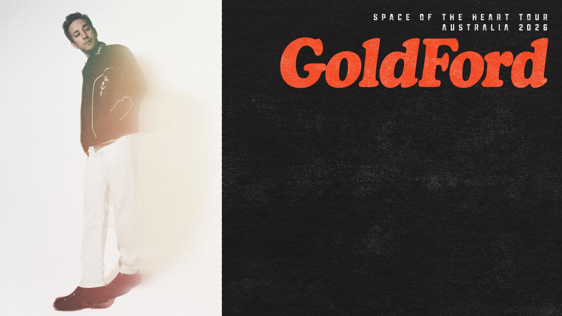 SPACE OF THE HEART TOUR AUSTRALIA 2026 GoldFord