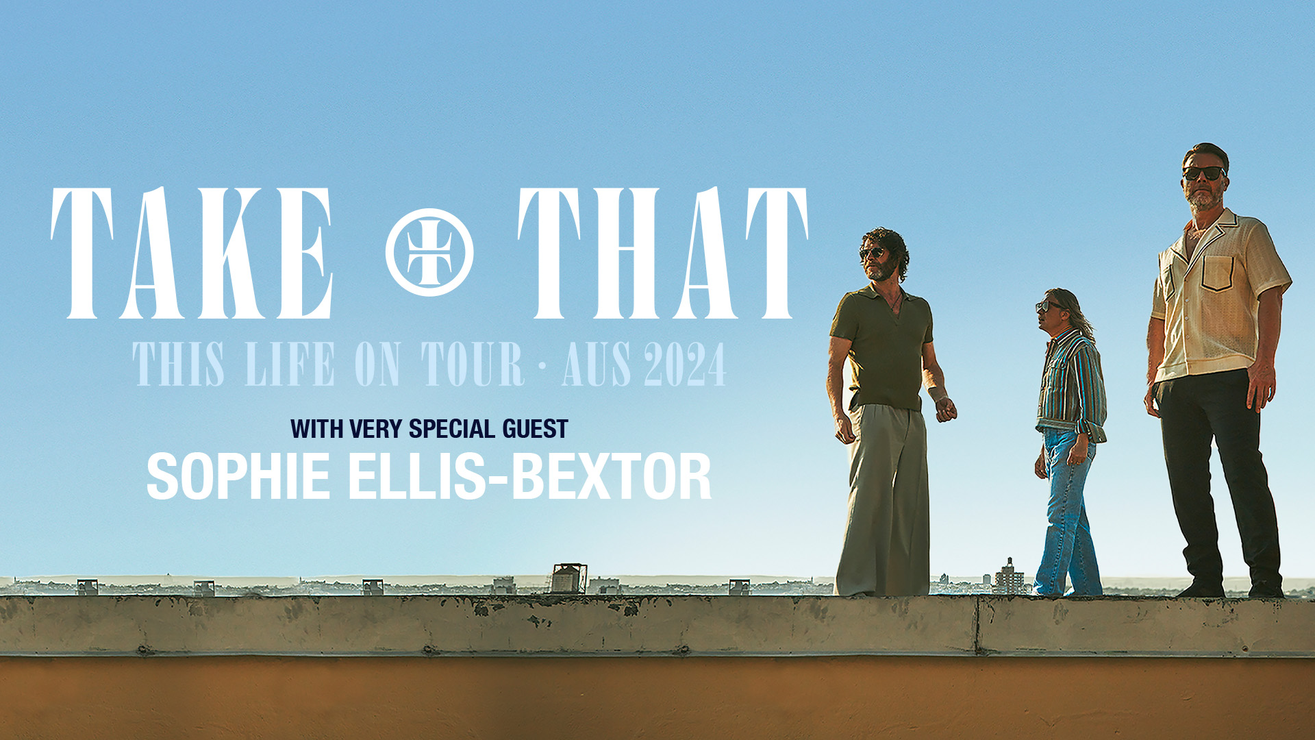 Take That This Life On Tour Aus 2025 with very special guest Sophie Ellis-Bextor