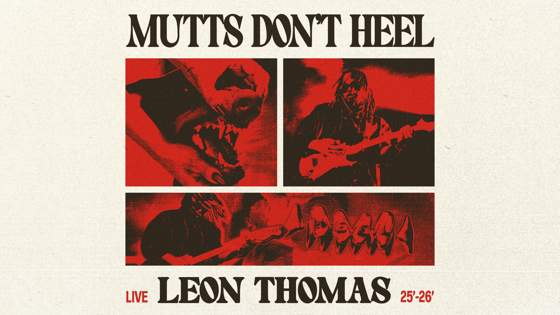 Leon Thomas Mutts Don't Heel Tour