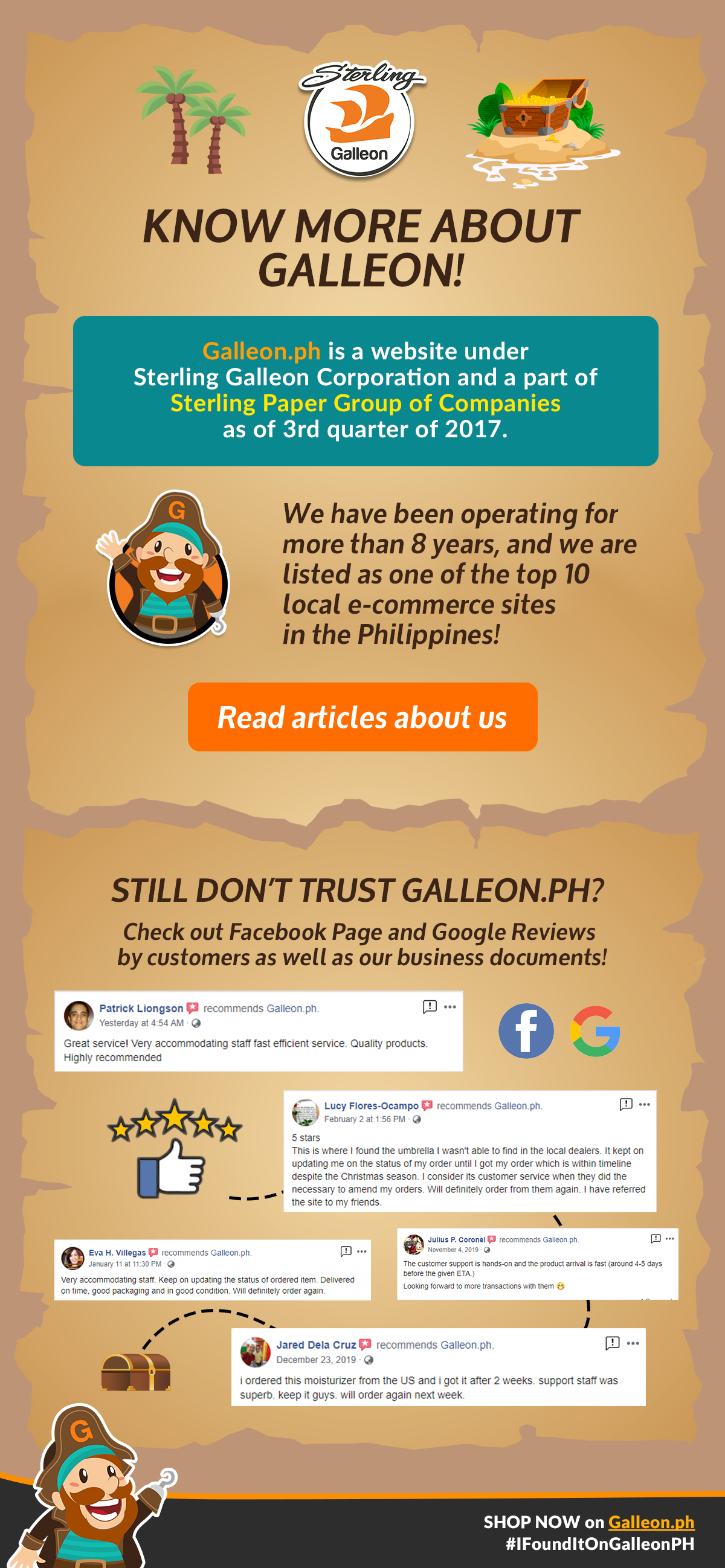 Know more about Galleon! Galleon.ph is a website under Sterling Galleon Corporation and a part of Sterling Paper Group of Companies as of 3rd quarter of 2017. Still don't trust Galleon.ph? Check out Facebook Page and Google Reviews by Customers as well as our business documents!