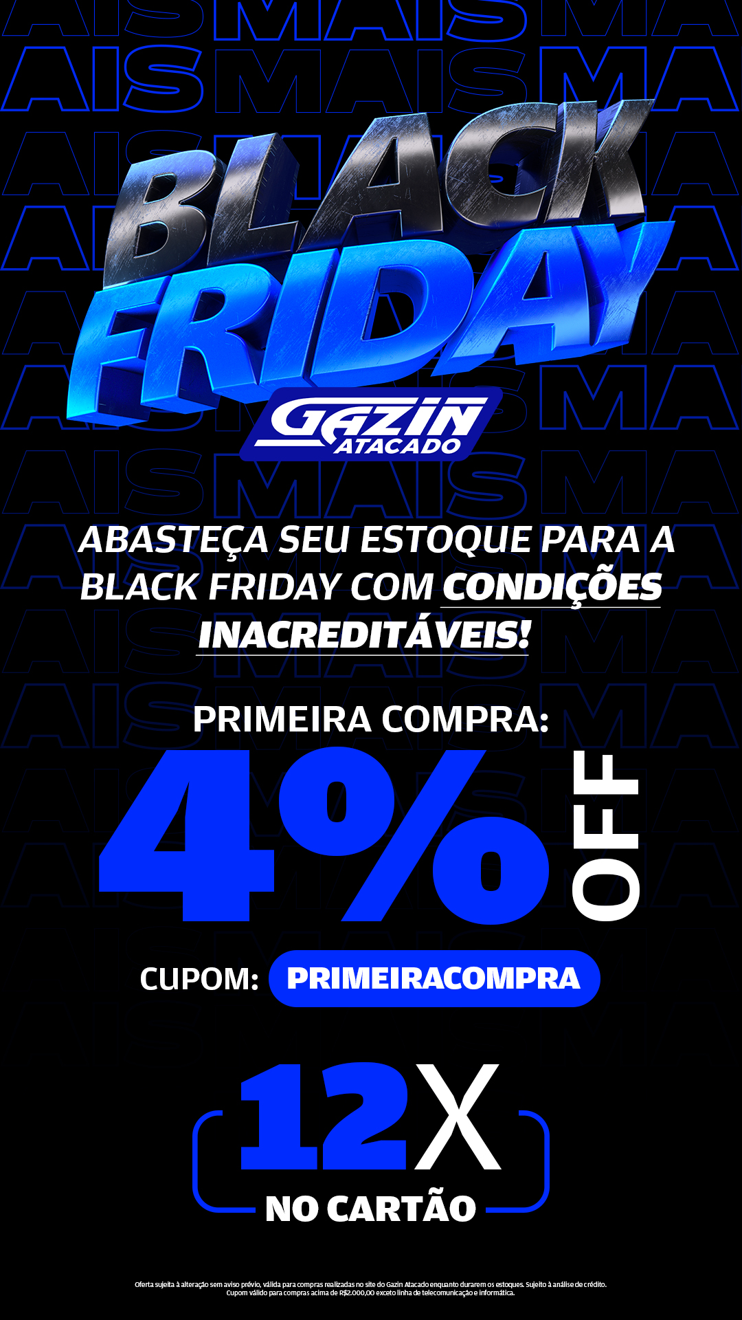 Atenção, lojista: quer vender muito mais na Black Friday? Corre pro Gazin Atacado! Aqui você renova seu estoque com os produtos mais desejados pelos consumidores, tem condição de pagamento facilitado e ainda ganha desconto! Tá esperando o quê? Antecipe suas compras e aumente seus lucros nessa Black Friday!