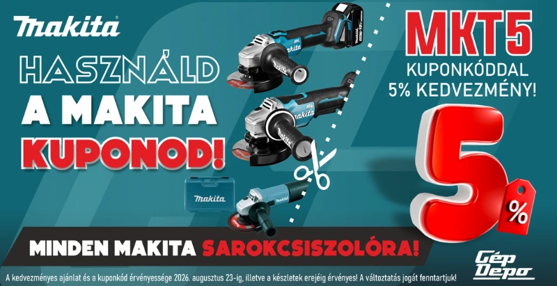 Makita promóciós banner: sarokcsiszolók képei, 'Használd a Makita kuponod!', kuponkód MKT5 5% kedvezmény