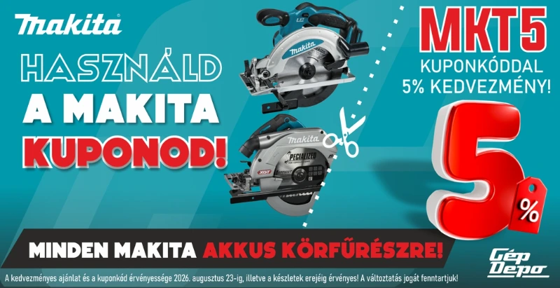 Makita promóció: MKT5 kupon 5% kedvezmény — akkus körfűrészek képe és 'Használd a Makita kuponod' felirat