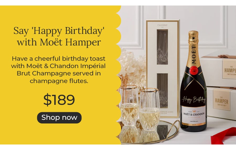 Say 'Happy Birthday' with Moët Hamper