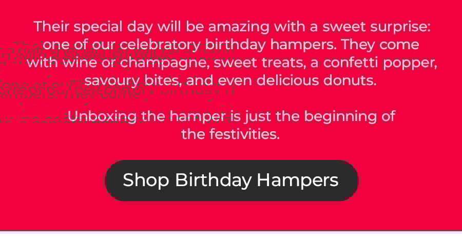 Shop Birthday Hampers