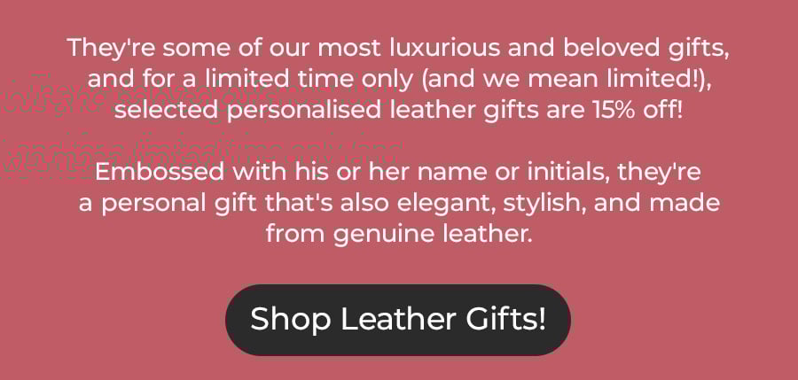 Shop Leather Gifts!