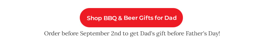 Shop BBQ & Beer Gifts for Dad