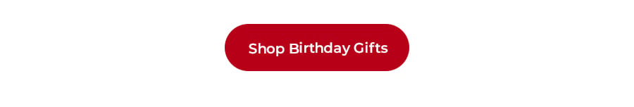 Shop Birthday Gifts