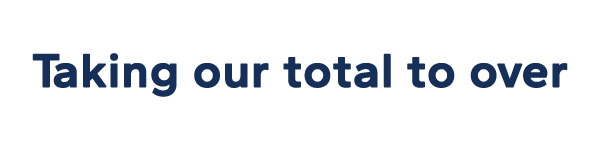 Taking our total to over