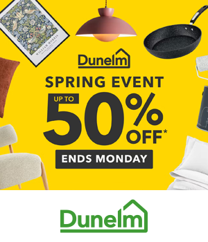Dunelm: Yellow promotional banner, offering up to 50% off. Includes images of home items like a lamp, pan, and chair. Ends Monday.