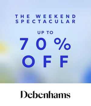 Debenhams: Text reading 'The Weekend Spectacular: Up to 70% Off' in bold blue text on a blurred blue background