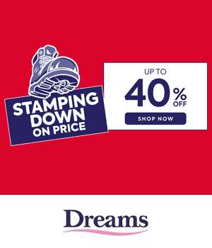 Dreams - Stamping down on price - up to 40% off
