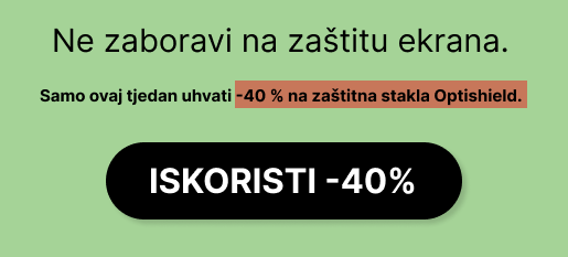 10 godina Optishield - -40% na zaštito zaslona!