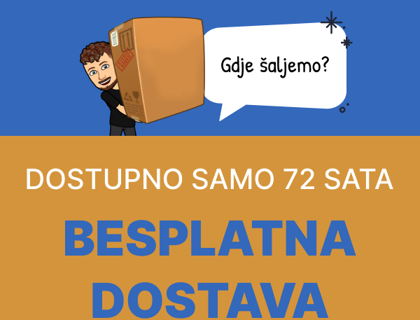 Bresplatna dostava - dostupno samo 72 sata!